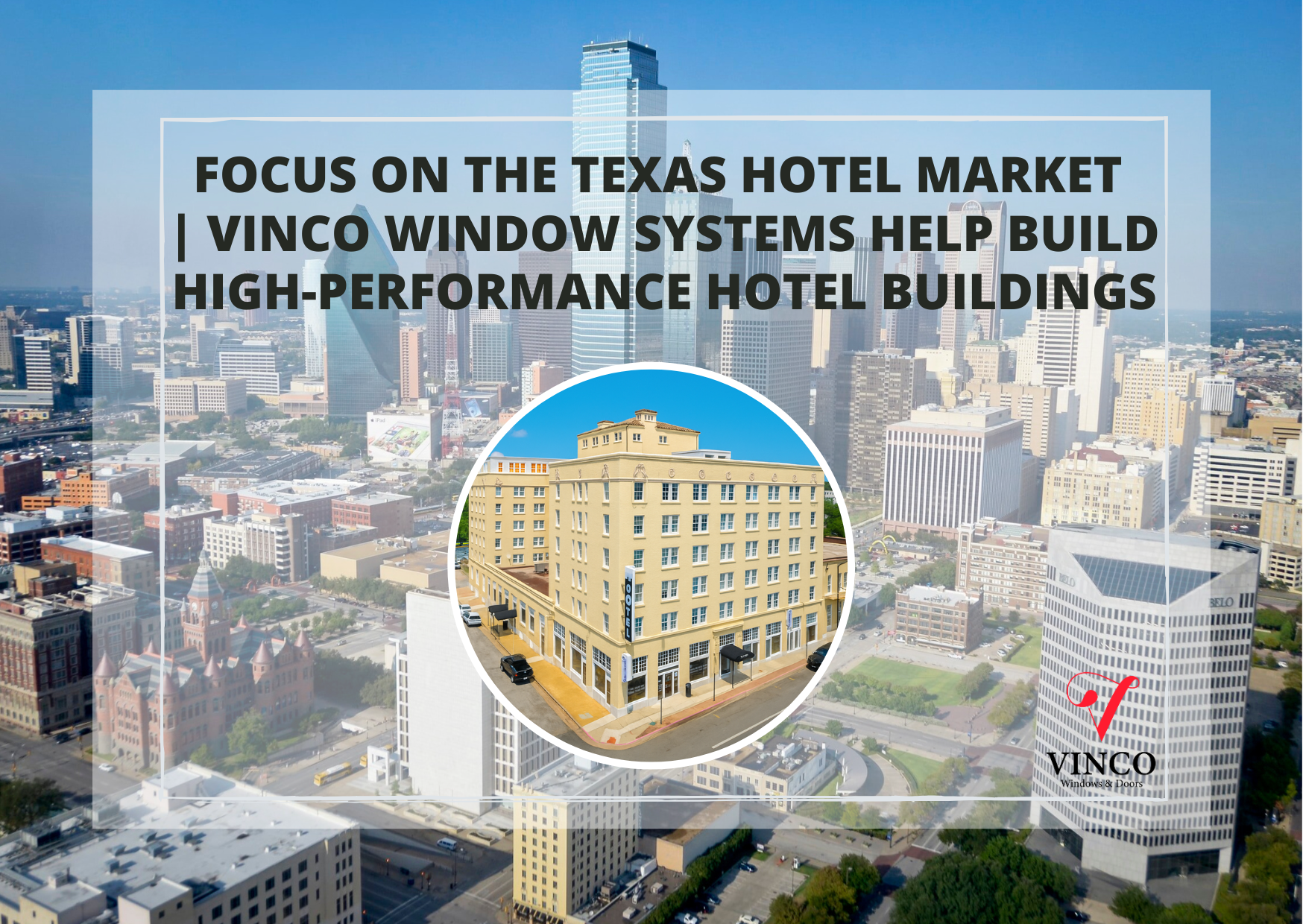 Focus on the Texas Hotel Market-VINCO